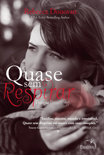Quase Sem Respirar - Trilogia Breathing - Vol. 2
