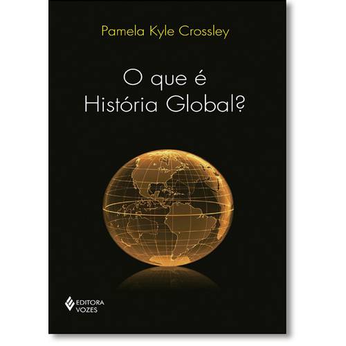 Que é História Global?, o