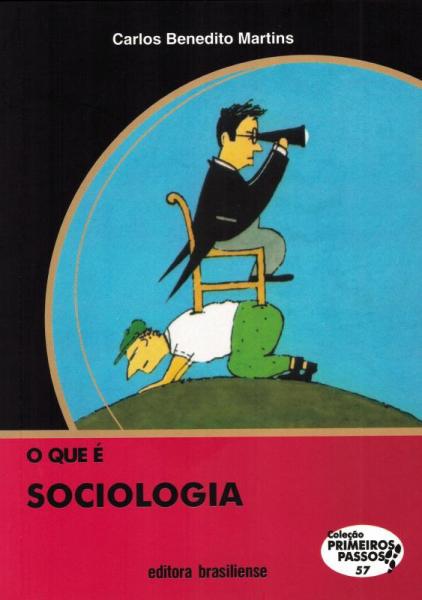 Que e Sociologia, o - Brasiliense