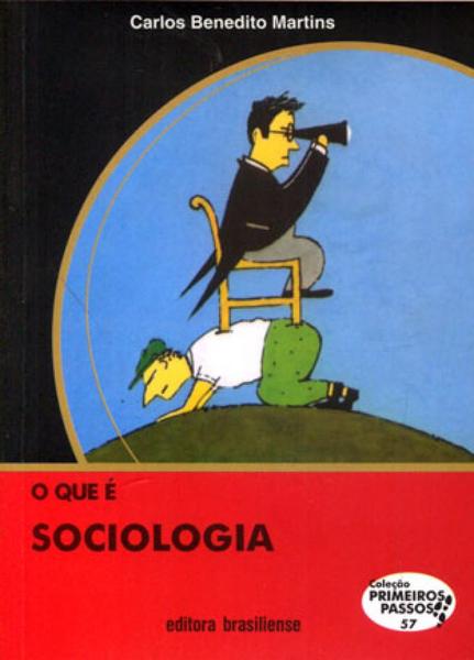 Que e Sociologia, o - Brasiliense