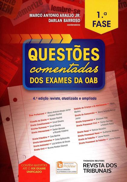 Questões Comentadas dos Exames da OAB - 1ª Fase - 4ª Ed. 2016 - Rt