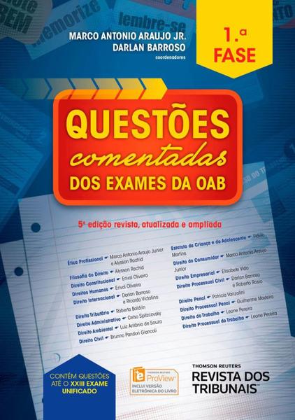 Questões Comentadas dos Exames da OAB - 1ª Fase - 5ª Ed. 2017 - Rt
