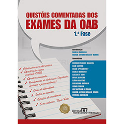 Livro - Questões Comentadas dos Exames da OAB - 1ª Fase