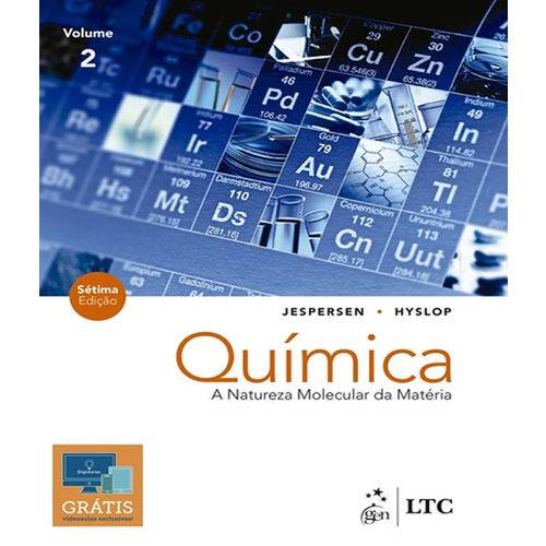 Quimica - a Natureza Molecular da Materia - Vol 02 - 07 Ed