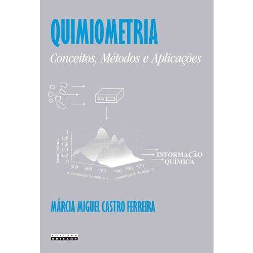Tudo sobre 'Quimiometria - Conceitos, Metodos e Aplicacoes'