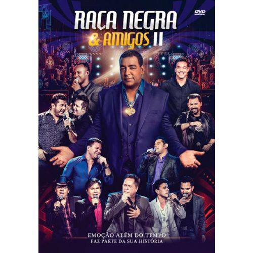 Raça Negra & Amigos Ii - Dvd Pagode