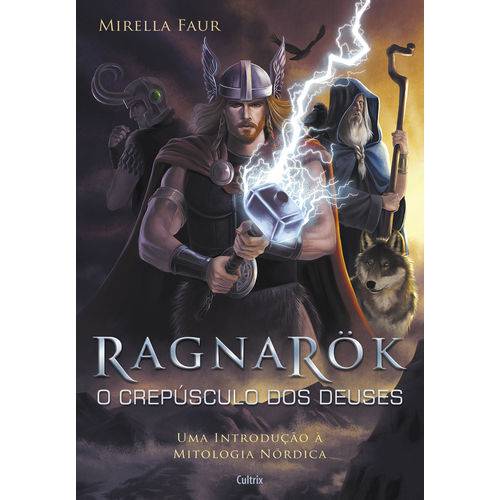 Tudo sobre 'Ragnarok - o Crepusculo dos Deuses'