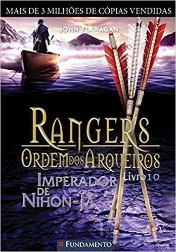 Rangers Ordem dos Arqueiros 10 - Imperador de Nihon-Ja