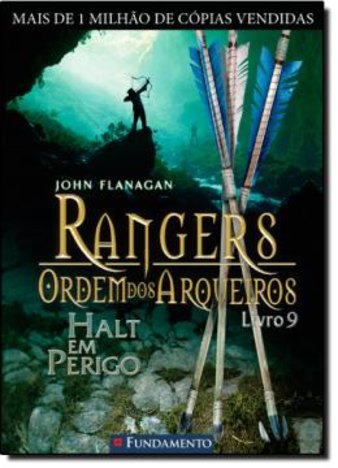 Rangers - Ordem dos Arqueiros 9 - Halt em Perigo