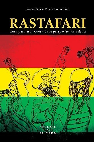 Rastafari - Cura para as Nações - uma Perspectiva Brasileira