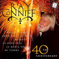 Ray Conniff - 40Th Anniversary