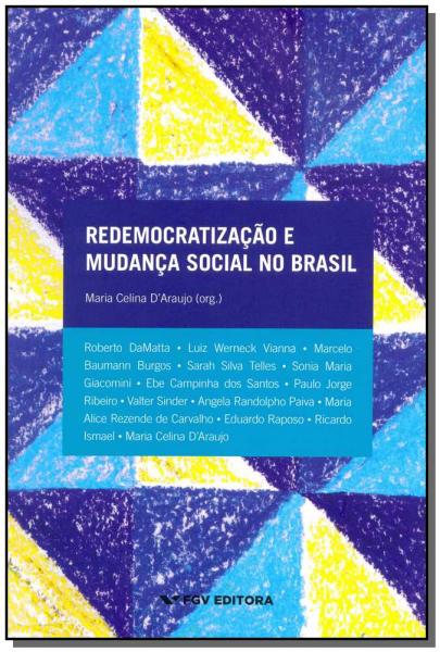 Redemocratizacao e Mudanca Social no Brasil - Fgv