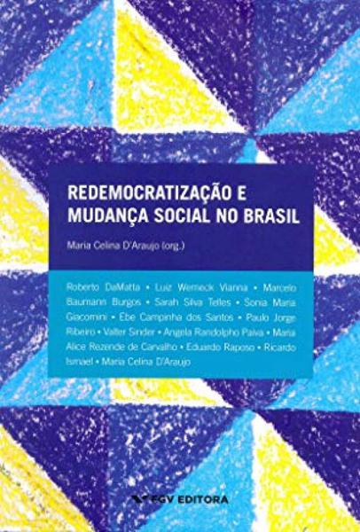 Redemocratizacao e Mudanca Social no Brasil - Fgv