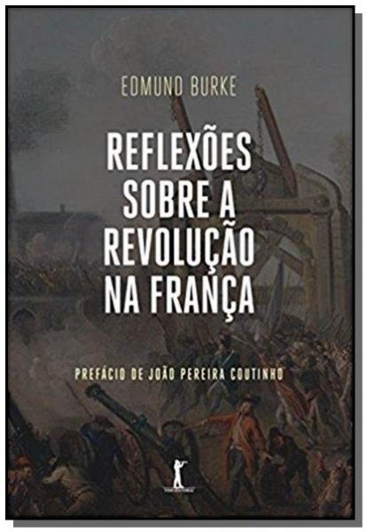 Reflexoes Sobre a Revolucao na Franca 02 - Vide
