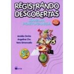 Registrando Descobertas Lingua Portuguesa 5 Ano - Ftd