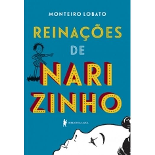 Reinacoes de Narizinho - Biblioteca Azul