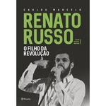 Renato Russo - O Filho Da Revolucao