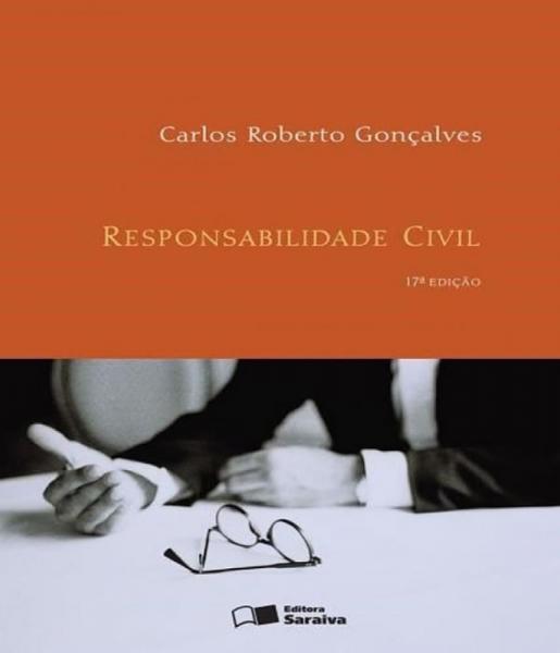 Responsabilidade Civil - 17 Ed - Saraiva