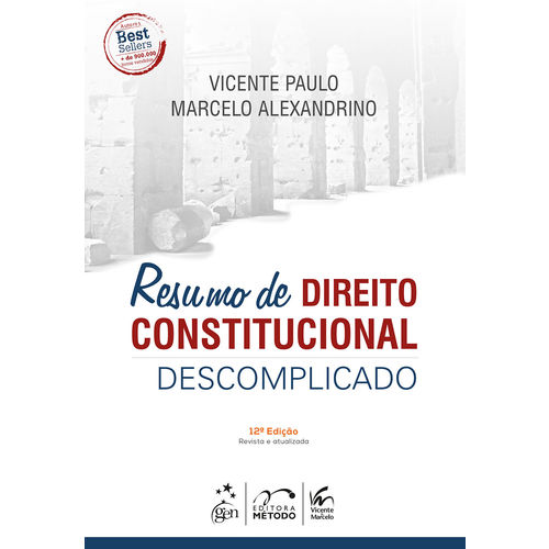 Tudo sobre 'Resumo de Direito Constitucional Descomplicado - 12ª Edição (2018)'