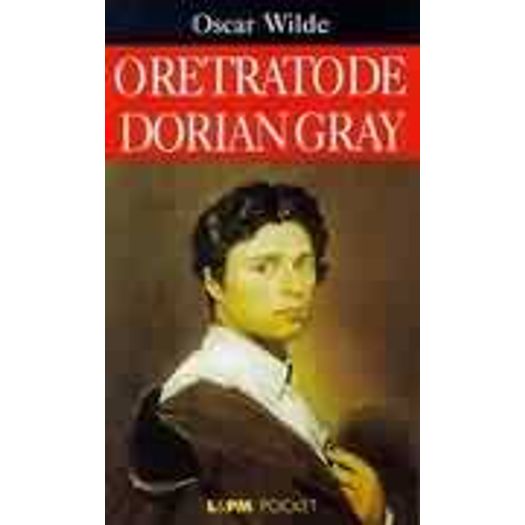 Retrato de Dorian Gray, o - 239 - Lpm Pocket