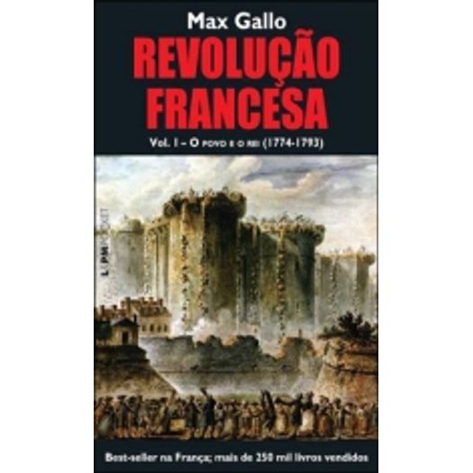 Tudo sobre 'Revolucao Francesa Vol 1 - 1067 - Lpm Pocket'