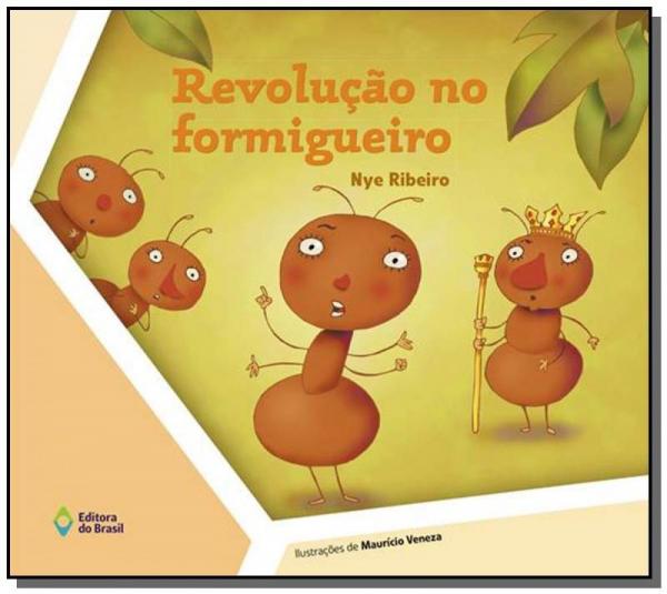Revolucao no Formigueiro - Editora do Brasil