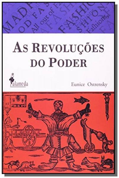 Revolucoes do Poder, as - Alameda Casa Editorial