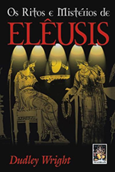 Ritos e Misterios de Eleusis,os - Madras