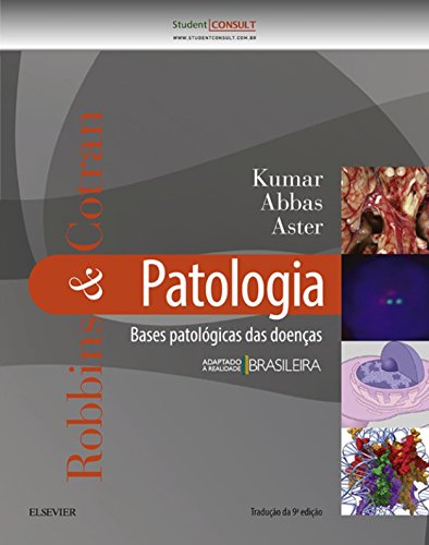 Robbins & Cotran Patologia - Bases Patológicas das Doenças