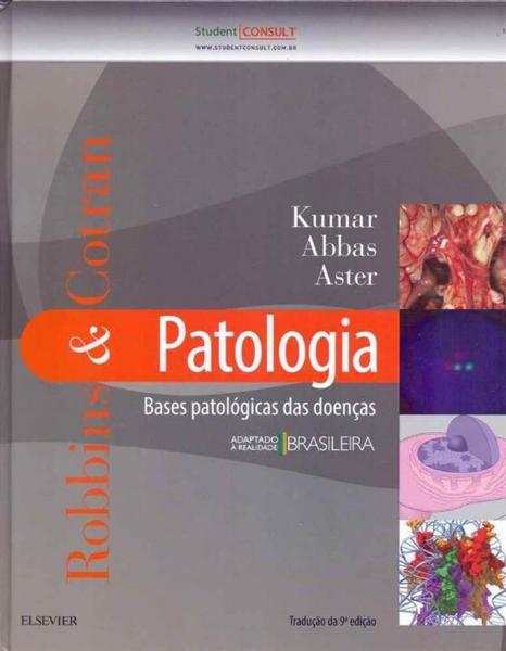Robbins e Cotran: Patologia - 09Ed/16 - Elsevier