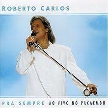 Roberto Carlos 2004 - Pra Sempre ao Vivo no Pacaembu
