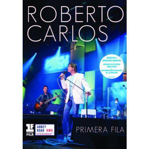 Tudo sobre 'Roberto Carlos - Primera Fila'