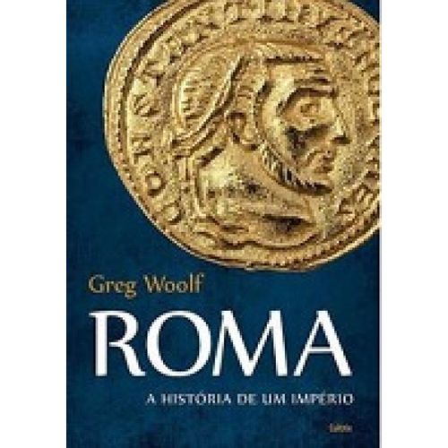 Roma- a Historia de um Imperio