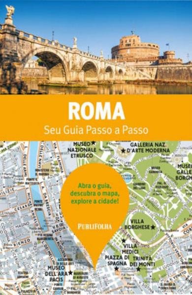 Roma - Seu Guia Passo a Passo - Publifolha