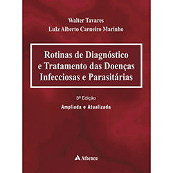 Rotinas de Diagnóstico e Tratamento das Doenças Infecciosas e Parasitárias