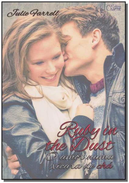 Ruby In The Dust - Charme Editora