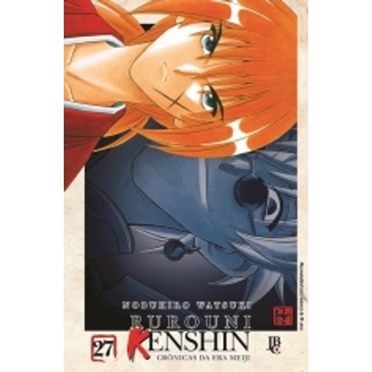 Rurouni Kenshin - Cronicas da Era Meiji 27 - Jbc
