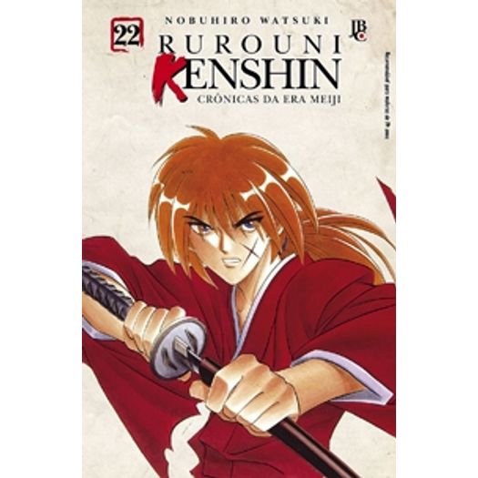 Rurouni Kenshin - Cronicas da Era Meiji 22 - Jbc