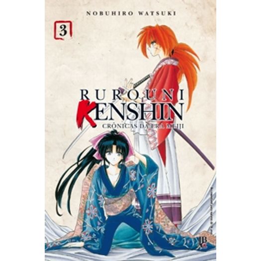 Rurouni Kenshin - Cronicas da Era Meiji 3 - Jbc