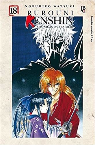 Rurouni Kenshin. Crônicas da Era Meiji - Volume 18
