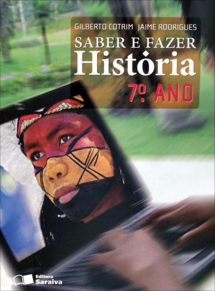 SABER e FAZER - HISTÓRIA - 7º ANO - Saraiva