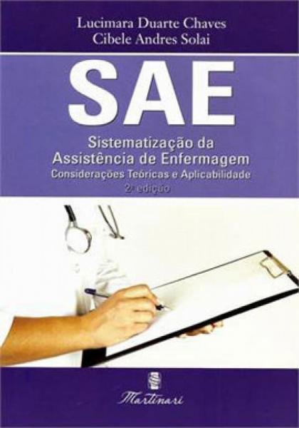 Sae - Sistematizaçao da Assistencia de Enfermagem - Martinari