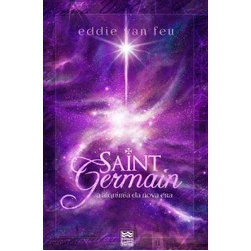 Saint Germain: a Alquimia da Nova Era