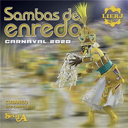 Sambas de Enredo Carnaval 2020 Serie a - Sambas de Enredo Carnaval 2020 Serie a