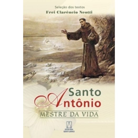 Santo Antonio Mestre da Vida - Santuario