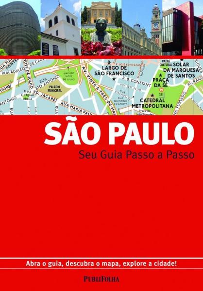 São Paulo. Guia Passo a Passo - Publifolha