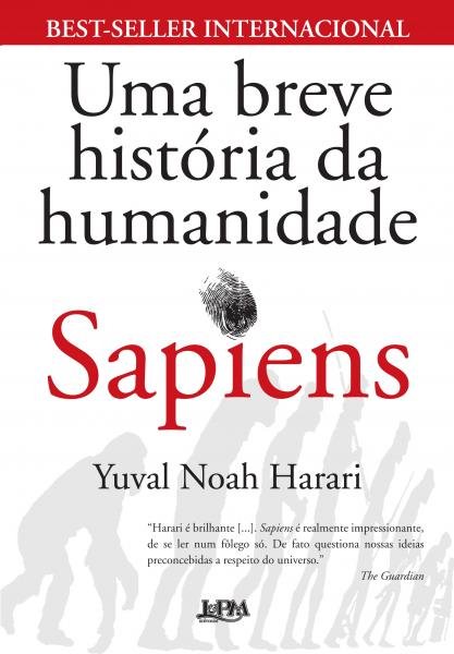 Sapiens: uma Breve História da Humanidade - Lpm