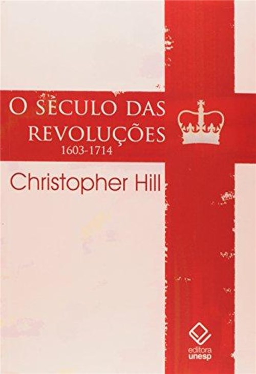 Seculo das Revoluçoes, o (1603-1714)