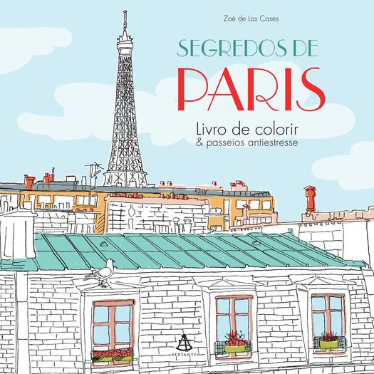 Tudo sobre 'Segredos de Paris - Sextante'