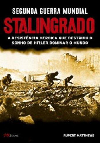 Segunda Guerra Mundial - Stalingrado - M.books